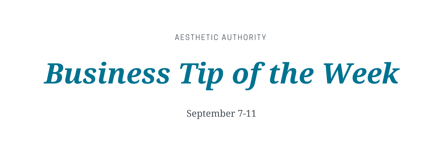 business tip of the week September 7-11