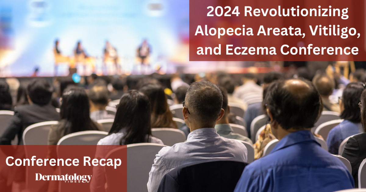 Conference Recap: 2024 Revolutionizing Alopecia Areata, Vitiligo, and Eczema