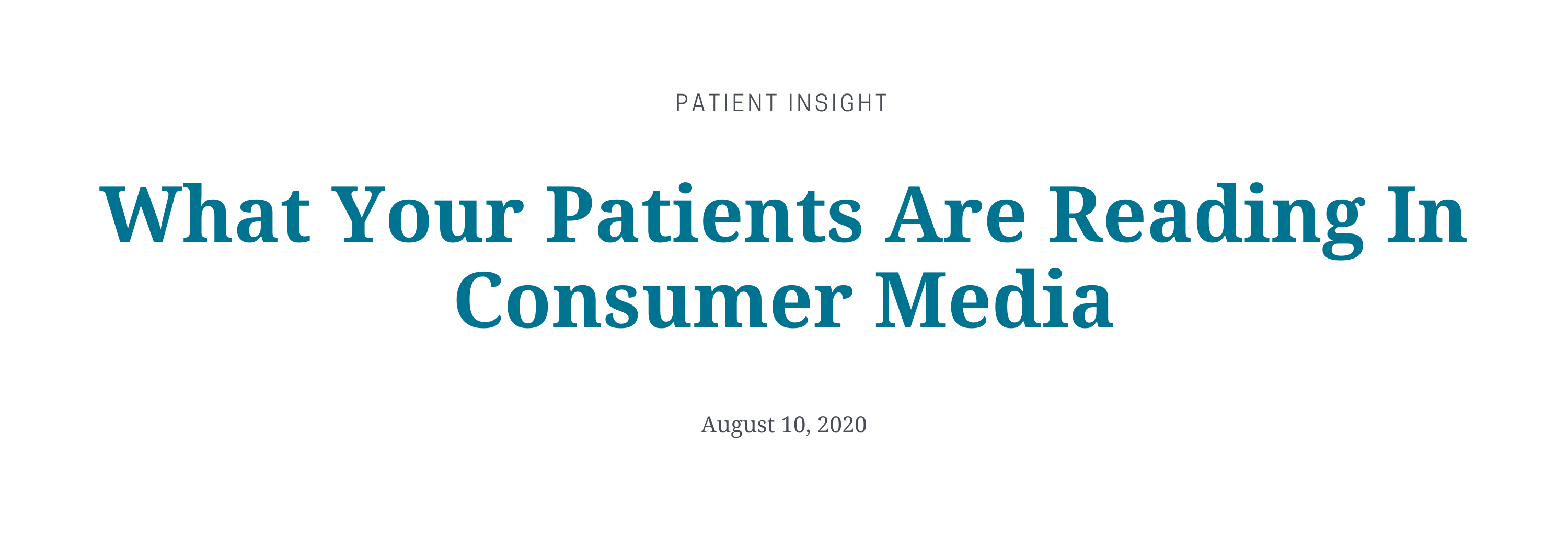 patient insight August 10